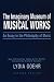 The Imaginary Museum of Musical Works: An Essay in the Philosophy of Music