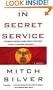 In Secret Service: A Novel