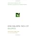 One Square Inch of Silence: One Man's Search for Natural Silence in a Noisy World