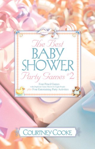 The Best Baby Shower Party Games & Activities #2 (Party Games and Activities)