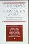 Euthanasia of the Companion Animal: The Impact on Owners,          Veterinarians, & Society