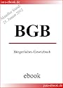 BGB - B&uuml;rgerliches Gesetzbuch - E-Book - Aktueller Stand: 21. Januar 2012 - NEU: Mit INTERAKTIV-Inhaltsverzeichnis