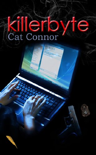 Suspense Thriller Book: Killerbyte (Ellie Conway Series) by Cat Connor
