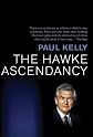 The Hawke ascendancy : a definitive account of its origins and climax, 1975-1983