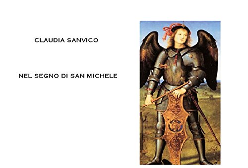 Nel segno di San Michele (Italian Edition)