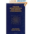 Vector Quantization and Signal Compression (The Springer... by Allen Gersho and Robert M. Gray