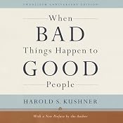 When Bad Things Happen to Good People | [Harold S. Kushner]