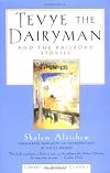 Tevye the Dairyman and the Railroad Stories