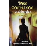 Le Chirurgienpar Tess Gerritsen