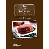 Le�ons de p�tisserie : Tome 6, Les macarons de Christophepar Christophe Felder