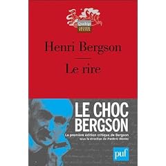 Le rire : Essai sur la signification du comique (Edition critique)