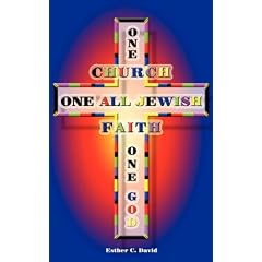 One Church, One All Jewish Faith, One God