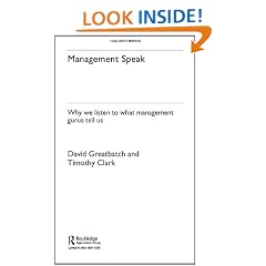 Management Speak: Why We Listen to What Management Gurus Tell Us