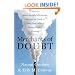 Merchants of Doubt: How a Handful of Scientists Obscured the Truth on Issues from Tobacco Smoke to Global Warming