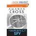 An Imperfect Spy