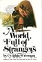 A World Full of Strangers: A Novel