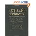 A Witch's Grimoire: Create Your Own Book of Shadows