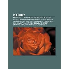 Kytary: Kytarist , Kytary Fender, Kytary Gibson, Kytara, Elektrick Kytara, Fender Precision Bass, Basov Kytara, Fender Telecas