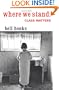Where We Stand: Class Matters