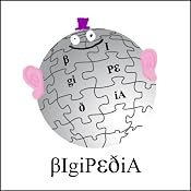 Bigipedia: The Complete Series 1 | [Pozzitive Productions]