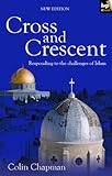 Cross and crescent : responding to the challenges of Islam