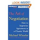 The Art of Negotiation: How to Improvise Agreement in a Chaotic World