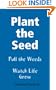 Plant the Seed
