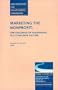 Marketing the Nonprofit: The Challenge of Fundraising in a Consumer Culture: New Directions for Philanthropic Fundraising (J-B PF Single Issue Philanthropic Fundraising)