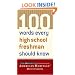 100 Words Every High School Freshman Should Know (American Heritage Dictionary)