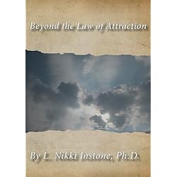 Beyond the Law of Attraction