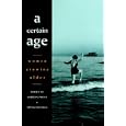 A Certain Age: Women Growing Older