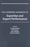 The Cambridge Handbook of Expertise and Expert Performance (Cambridge Handbooks in Psychology) image