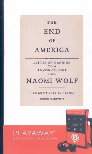 The End of America: Letter of Warning to a Young Patriot: Library Edition