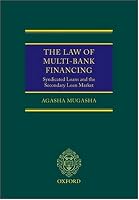 The Law of Multi-Bank Financing: Syndicated Loans and the Secondary Loan Market