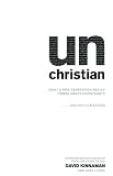 unChristian: What a New Generation Really Thinks about Christianity... and Why It Matters Image of unChristian: What a New Generation Really Thinks about Christianity... and Why It Matters