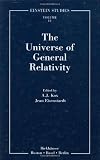 The Universe of General Relativity (Einstein Studies)