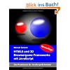 HTML5 und 3D Browsergame Frameworks mit JavaScript: Das Praxisbuch f�r JavaScript-Entwickler