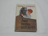 Produkt-Bild: Zwei beissen sich durch.