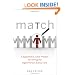 Match: A Systematic, Sane Process for Hiring the Right Person Every Time