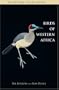 Birds of Western Africa (Princeton Field Guides)
