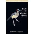 Birds of Western Africa (Princeton Field Guides) by  Nik Borrow and Ron Demey