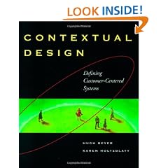 Contextual Design: Defining Customer-Centered Systems (Interactive Technologies)