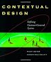 Contextual Design: Defining Customer-Centered Systems (Interactive Technologies)