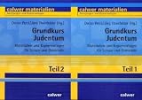 Grundkurs Judentum. Materialien und Kopiervorlagen f�r Schule und Gemeinde. Sek.I/II u. Erwachsenenbildung - Roland Gradwohl