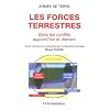 Arm�e de terre, les forces terrestres : Dans les conflits d'aujourd'hui et de demain