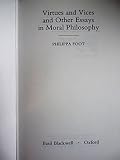 Virtues and vices, and other essays in moral philosophy