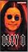 Ozzy O: Double O - The Unauthorized Biography