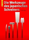 Die Werkzeuge des japanischen Schreiners