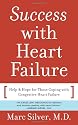 Success with Heart Failure: Help and Hope for Those with Congestive Heart Failure