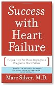 Success with Heart Failure (mass mkt ed): Help and Hope for Those with Congestive Heart Failure